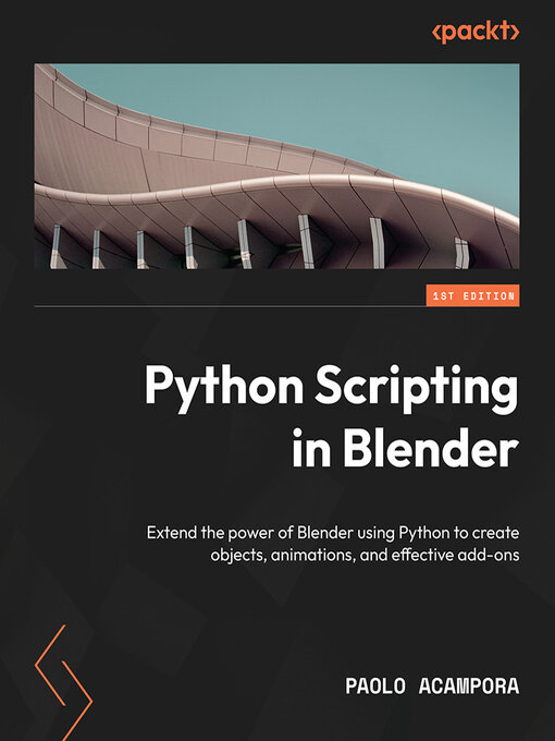 Title details for Python Scripting in Blender by Paolo Acampora - Wait list